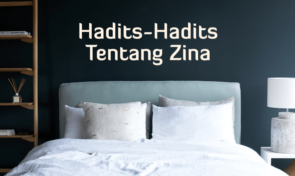Hadits-Hadits Tentang Zina