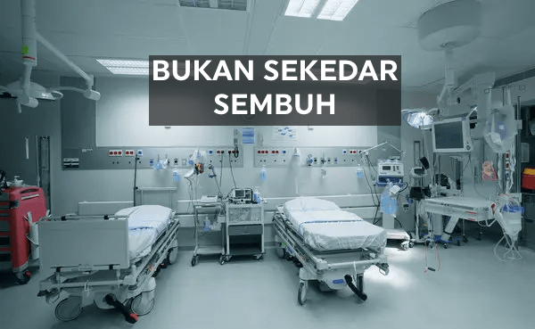 Bukan Sekedar Sembuh