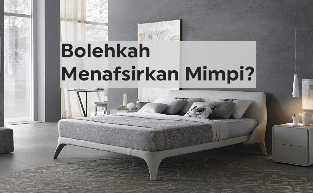 Bolehkah Menafsirkan Mimpi?