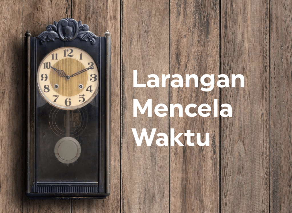 Tidak Boleh Mencela&nbsp;Waktu