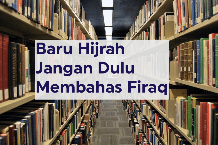 Penuntut Ilmu Pemula, Tidak Pas Belajar Tentang&nbsp;Firaq