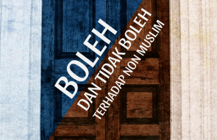 [PDF] Boleh Dan Tidak Boleh Terhadap Non&nbsp;Muslim